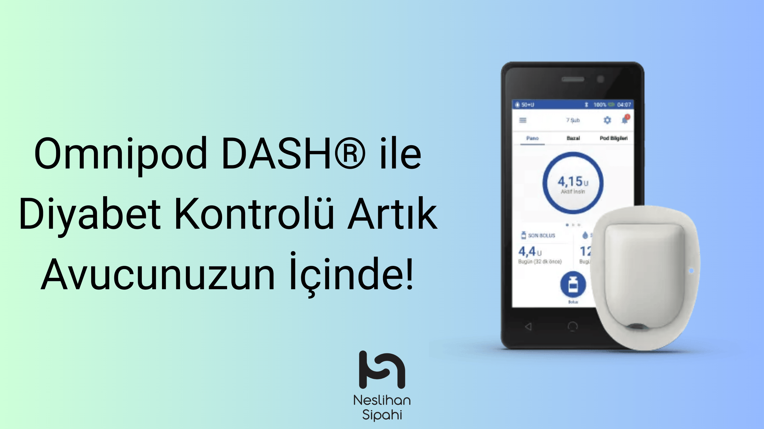 Omnipod DASH® ile Diyabet Kontrolü Artık Avucunuzun İçinde!